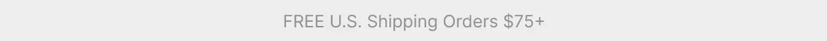 FREE U.S. Shipping Orders $75+