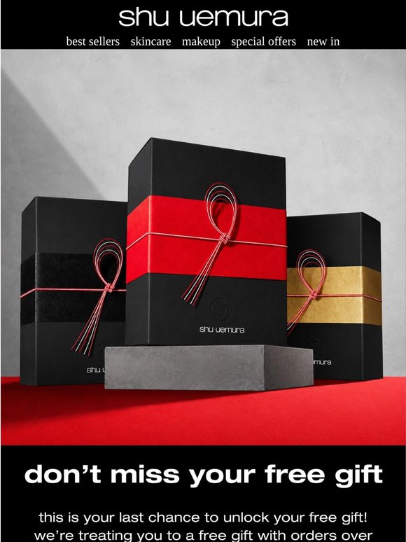 don’t miss your complimentary gift