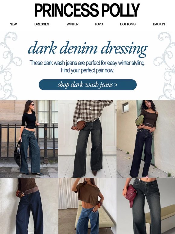 You’d look good in dark wash denim x