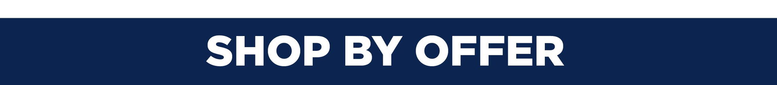 Shop by offer