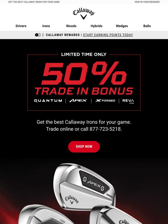 50% Trade-In Bonus On Irons