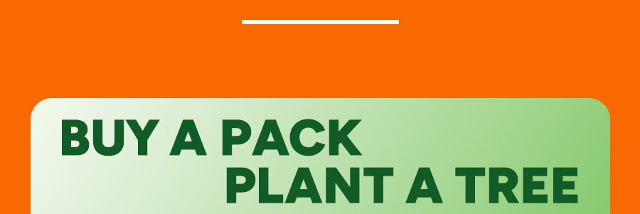 Buy a Pack, Plant a Tree