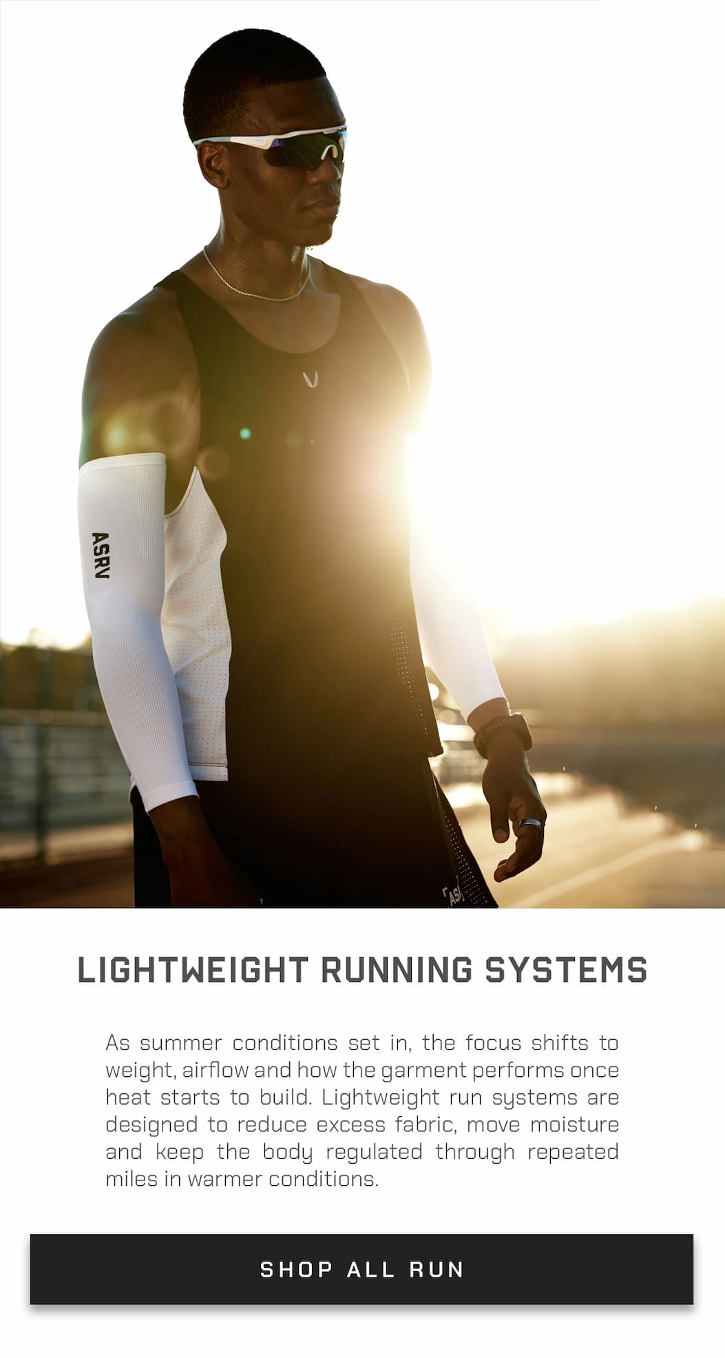As summer conditions set in, the focus shifts to weight, airflow and how the garment performs once heat starts to build. Lightweight run systems are designed to reduce excess fabric, move moisture and keep the body regulated through repeated miles in warmer conditions.