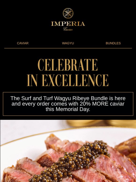 This Memorial Day, land meets sea with 20% MORE caviar on every order.