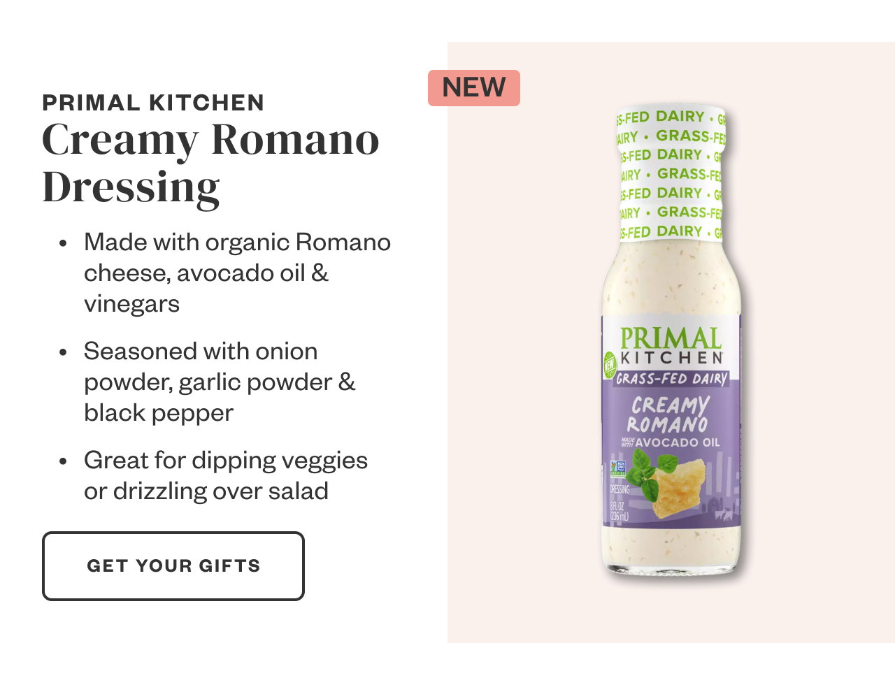 Primal Kitchen Creamy Romano Dressing. Get Your Gifts.