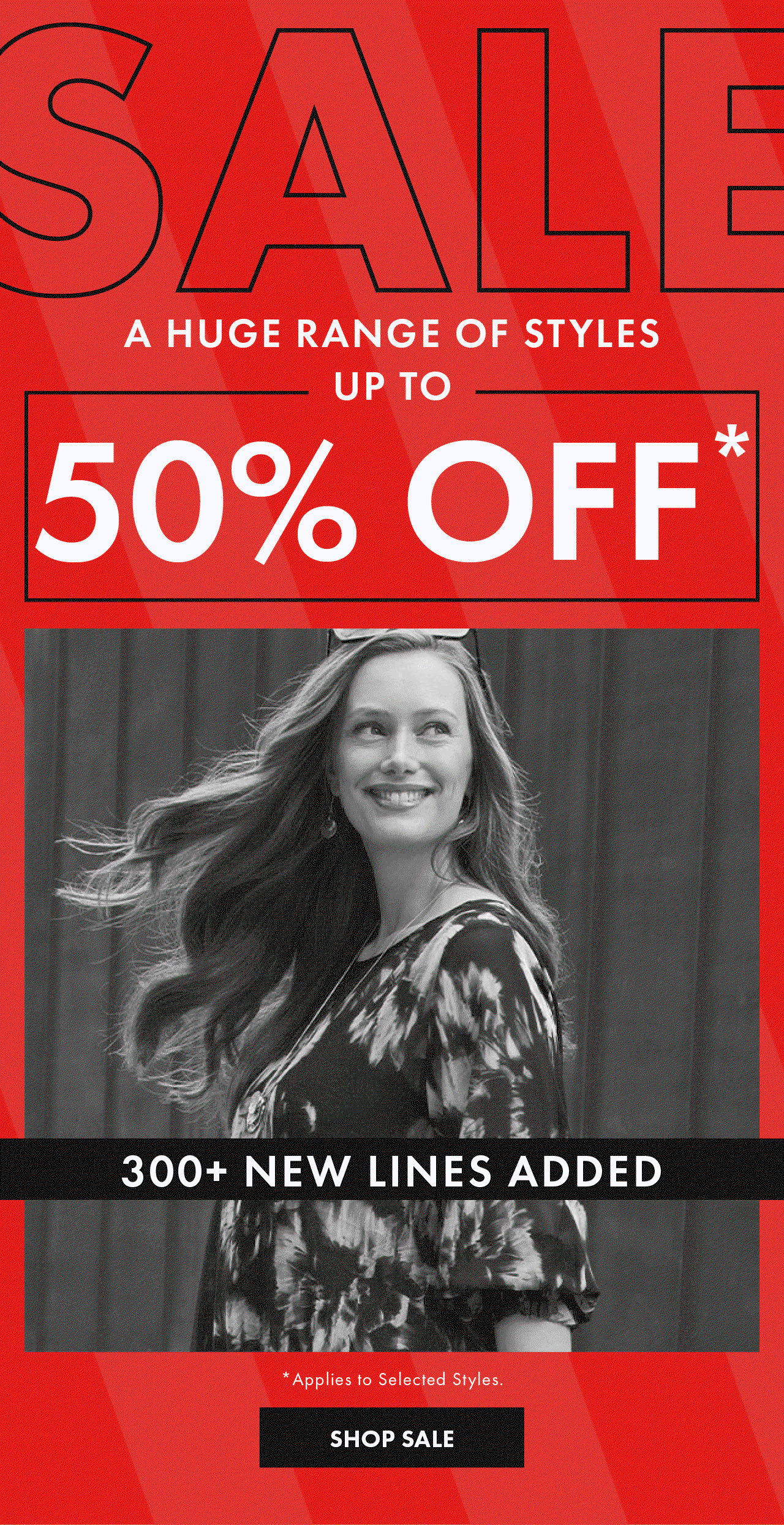 A Huge Range of Styles Up to 50% Off