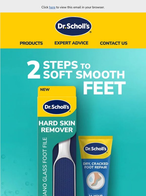 Softer and Smoother Feet Start Here...