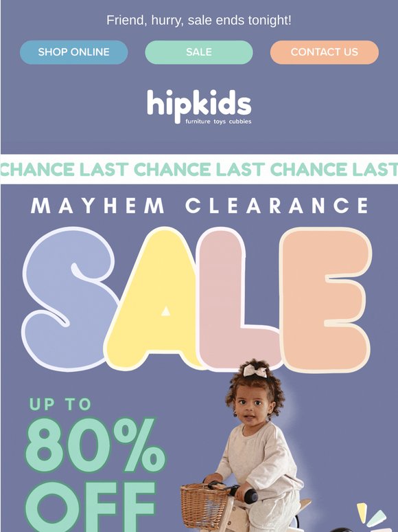 ⏰ Last Chance To Shop Our Mayhem Clearance Sale!