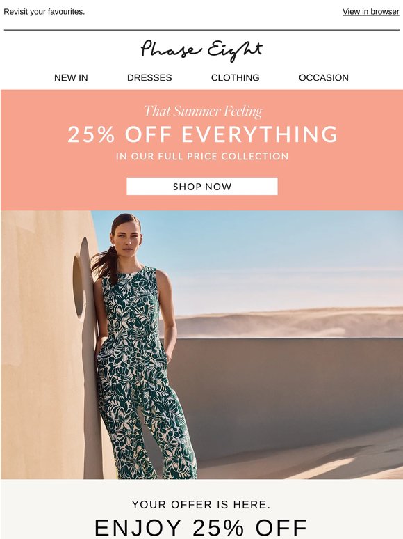 Happening now: 25% off styles you're loving