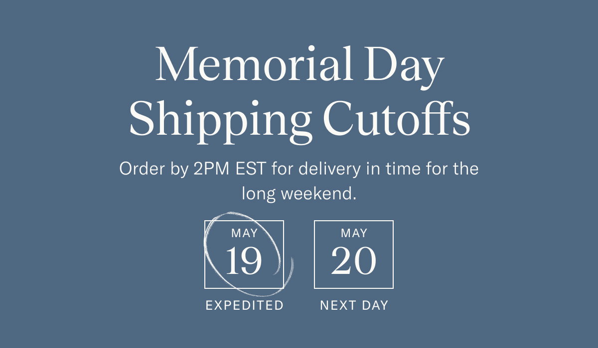 Memorial Day Shipping Cutoffs