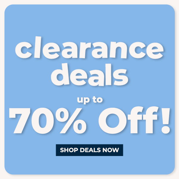 Clearance Deals up to 70% Off