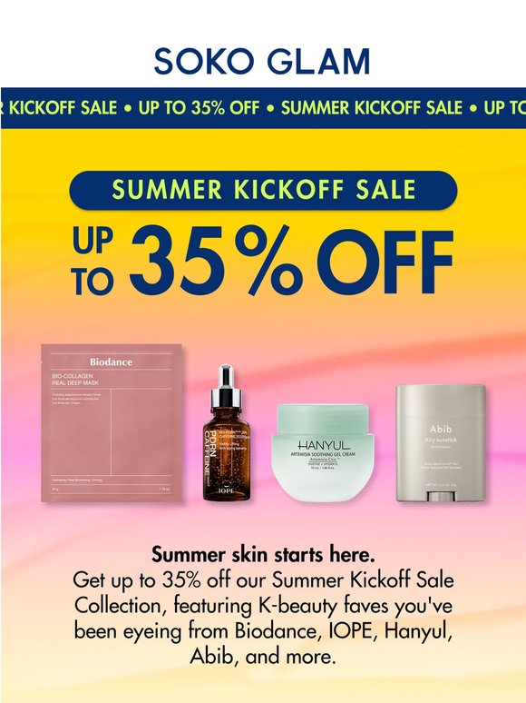 Our Summer Kickoff Sale is here 😎 Up to 35% off starts now ☀️
