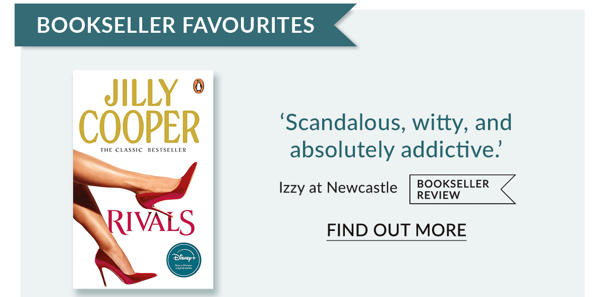 Rivals by Jilly Cooper | FIND OUT MORE