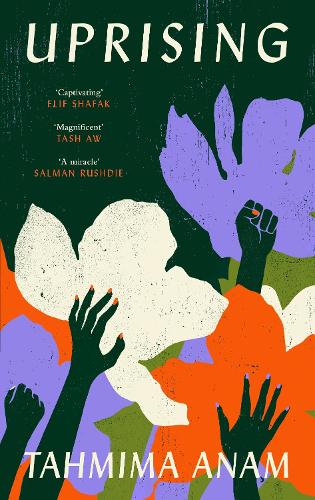 Uprising by Tahmima Anam