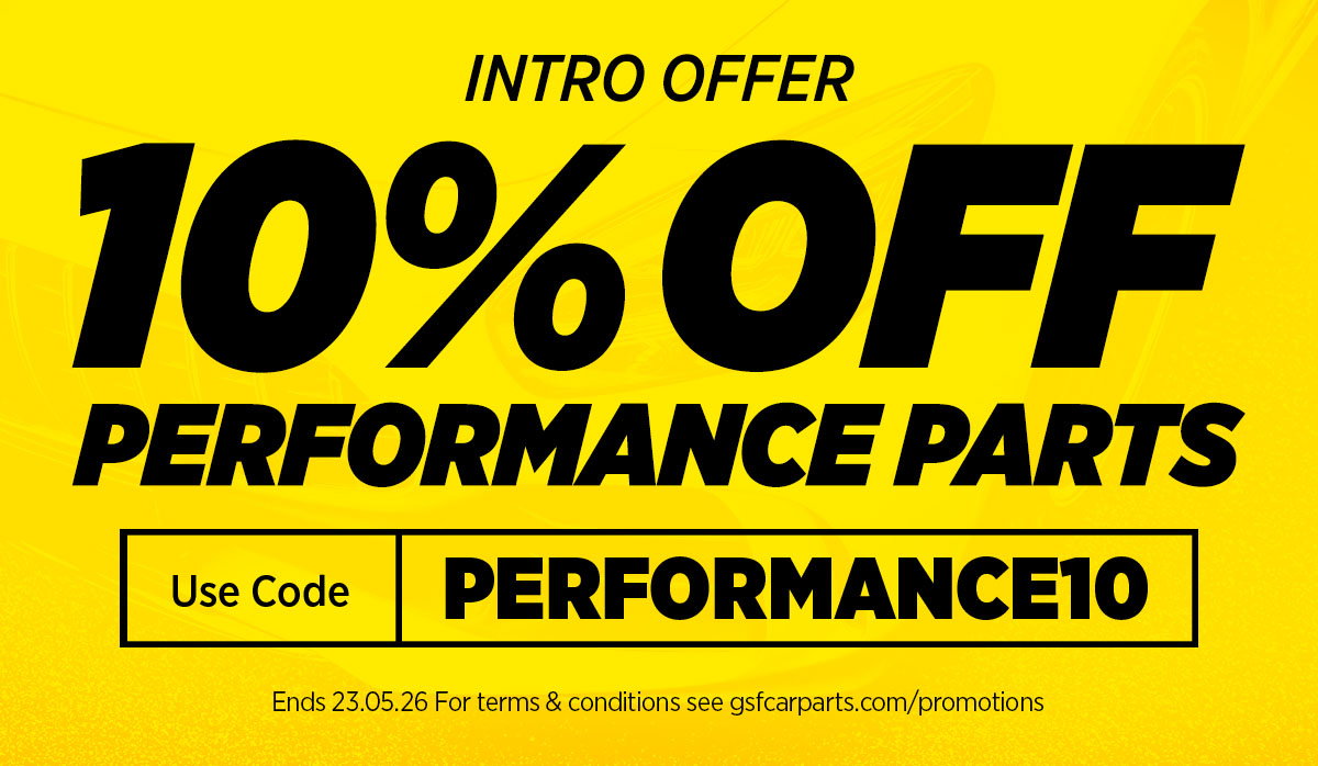 Intro Offer - 10% Off Performance Parts - Use code PERFORMANCE10