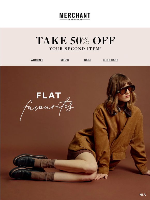 Flat Favourites | 50% Off Your 2nd Item*