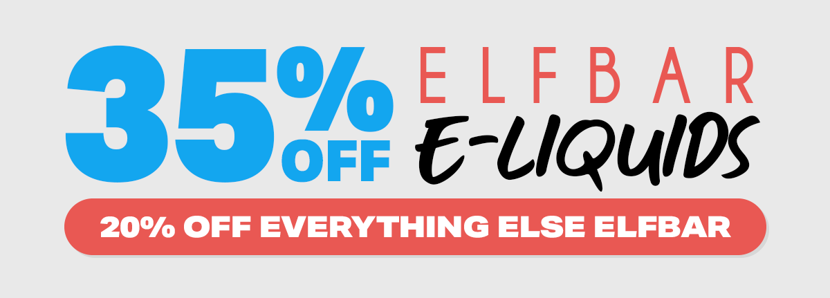 35% Off Elflbar E-Liquids, 20% Off All Other Elfbar Products