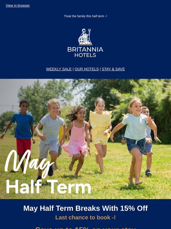 Last chance for 15% off this May Half Term —! Book & Save today