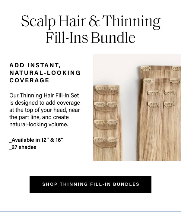 shop thinning fill-in bundles 