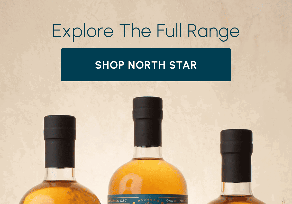 Explore the Full Range Shop North Star