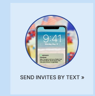 SEND INVITES BY TEXT >>