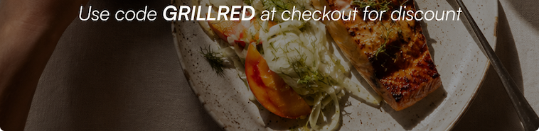 Use code GRILLRED at checkout for discount