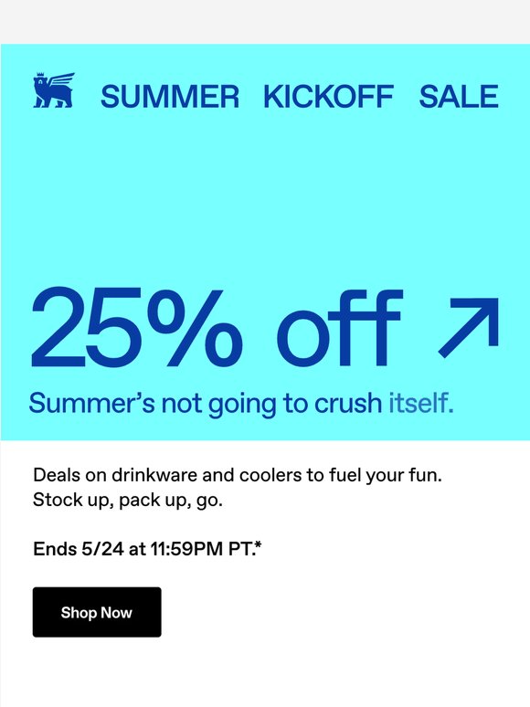 25% Off Starts Now
