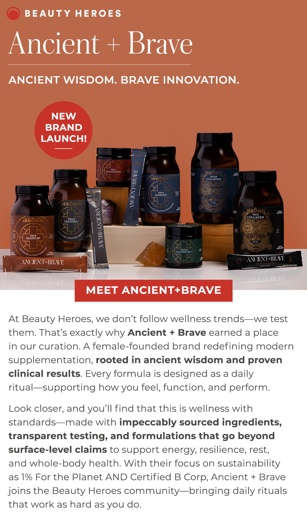 Ancient + Brave | A female-founded brand redefining modern supplementation, rooted in ancient wisdom and proven clinical results.