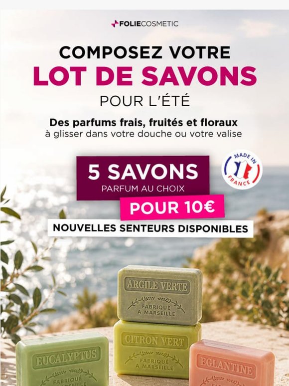 5 Savons pour 10€ : votre lot fraîcheur pour l'été ☀️