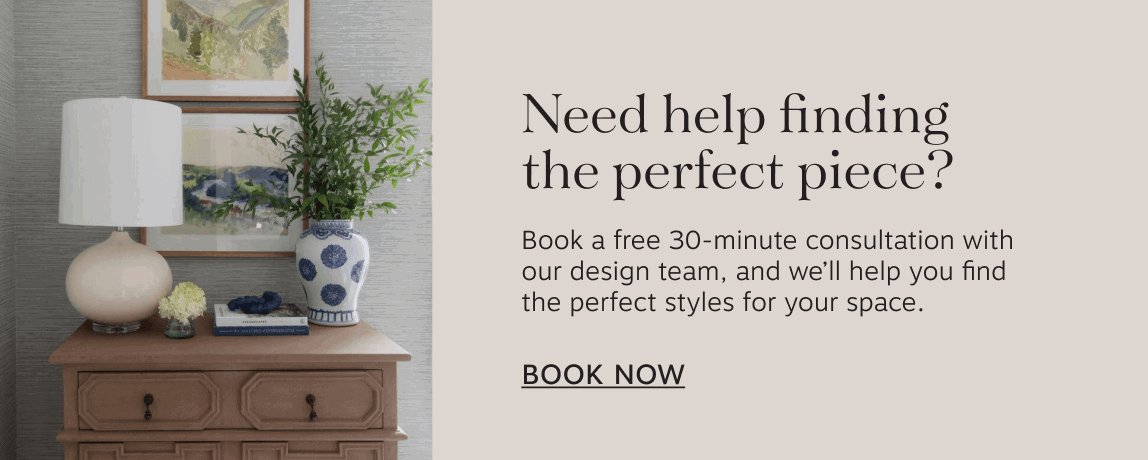 Need help finding the perfect piece? Book a free 30-minute consultation