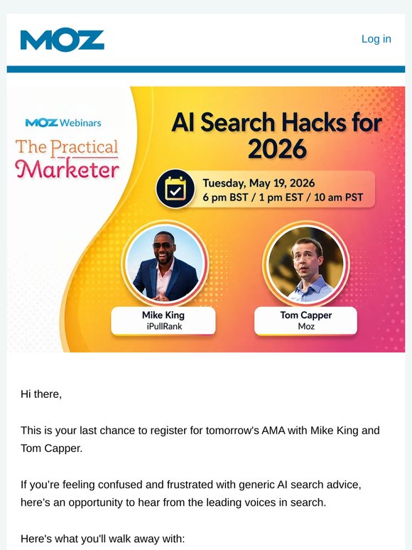 Last chance to ask Mike King & Tom Capper your AI search questions