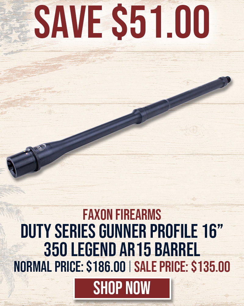 SAVE $51.00 ON FAXON DUTY SERIES GUNNER PROFILE 16 CARBINE-LENGTH 350 LEGEND AR15 BARREL
