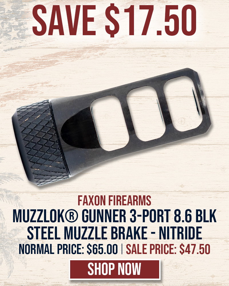 SAVE $17.50 ON FAXON MUZZLOK® GUNNER 3-PORT 8.6 BLK STEEL MUZZLE BRAKE - NITRIDE
