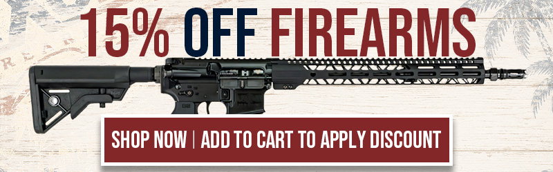 15% OFF FIREARMS