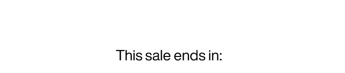 Sale ends tonight.