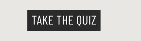 Take The Quiz