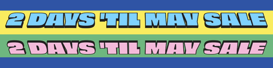 GIF showing 2 days until May Sale