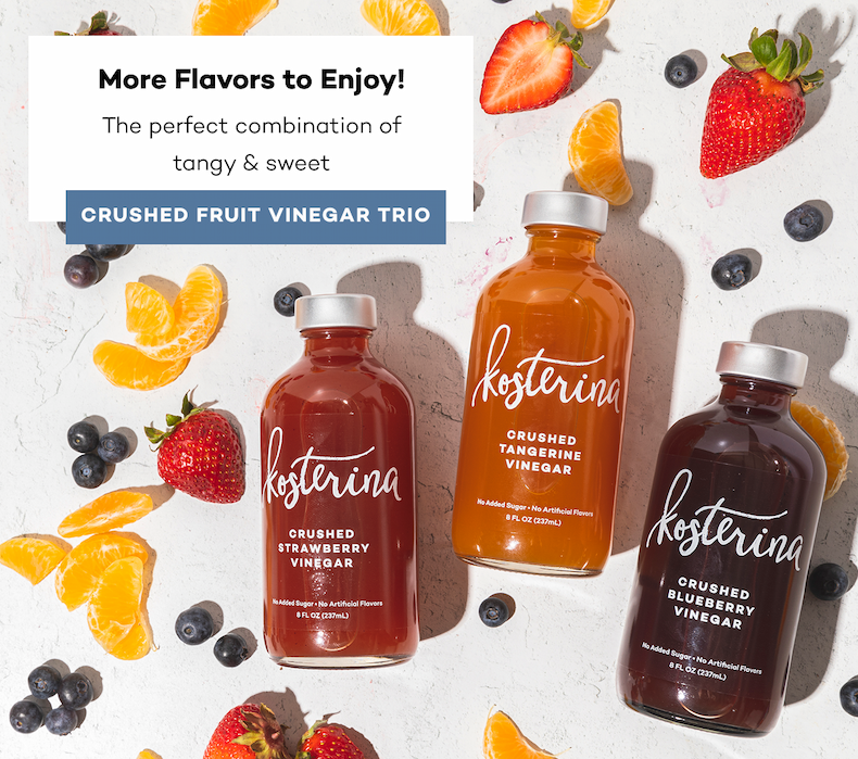More Flavors to Enjoy! The perfect combination of tangy & sweet Crushed fruit vinegar trio. 