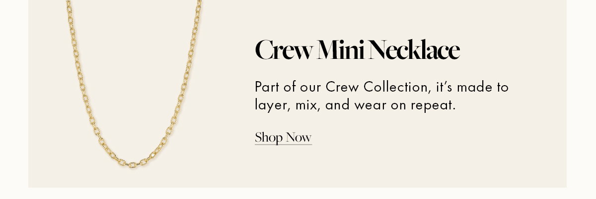 NEW Crew Mini Necklace
