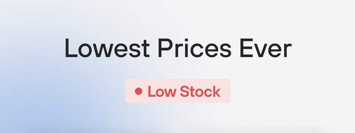 Lowest Prices Ever