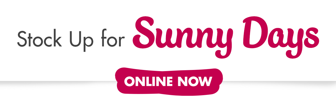 Headline: Stock Up for Sunny Days