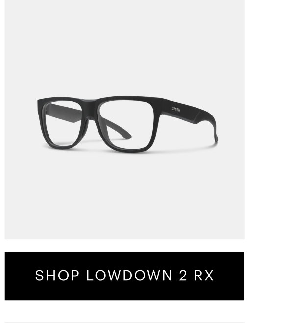 Shop Lowdown 2 RX