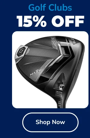 15% OFF CLUBS - Shop NOW!