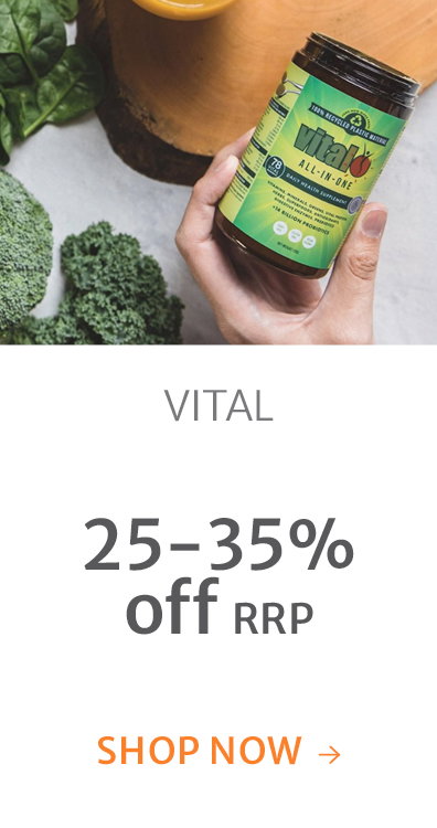 25-35% off RRP on Vital
