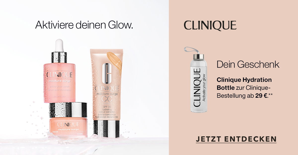 Unten Clinique-Werbung mit Hautpflegeprodukten und Geschenkflasche sowie den Texten „Aktiviere deinen Glow“ und „Dein Geschenk“.