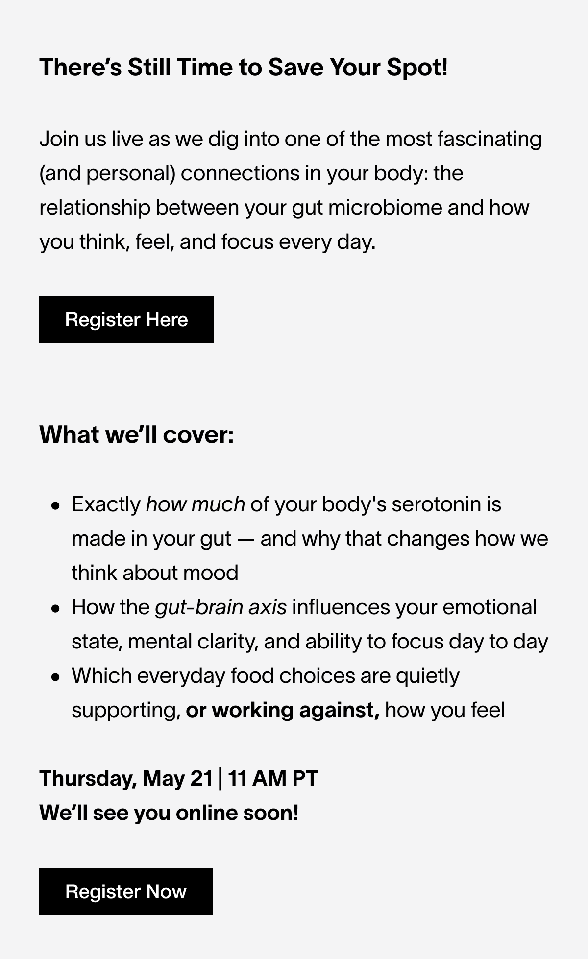 May is Mental Health Awareness Month  And this year, we're exploring emotional well-being through a lens that science is only beginning to fully appreciate: your gut. 