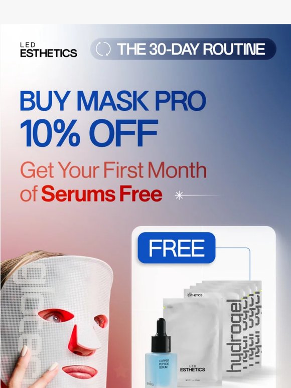 Mask Pro 10% off+ Free Serum First Month Subscription