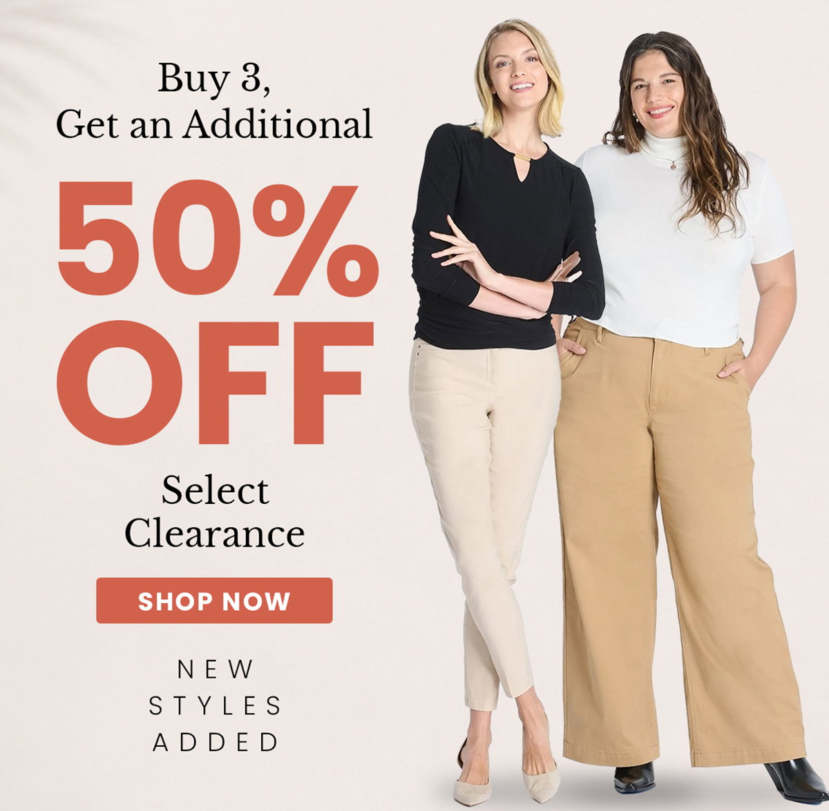 Buy 3, get an additional 50% off. Select clearance. New styles added. 