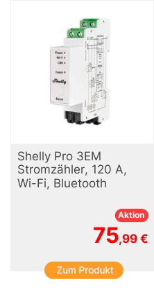 Shelly Pro 3EM 120A Stromzhler WiFi Bluetooth