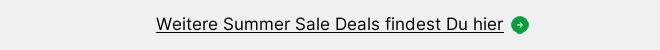 Weitere Summer Sale Deals findest Du hier